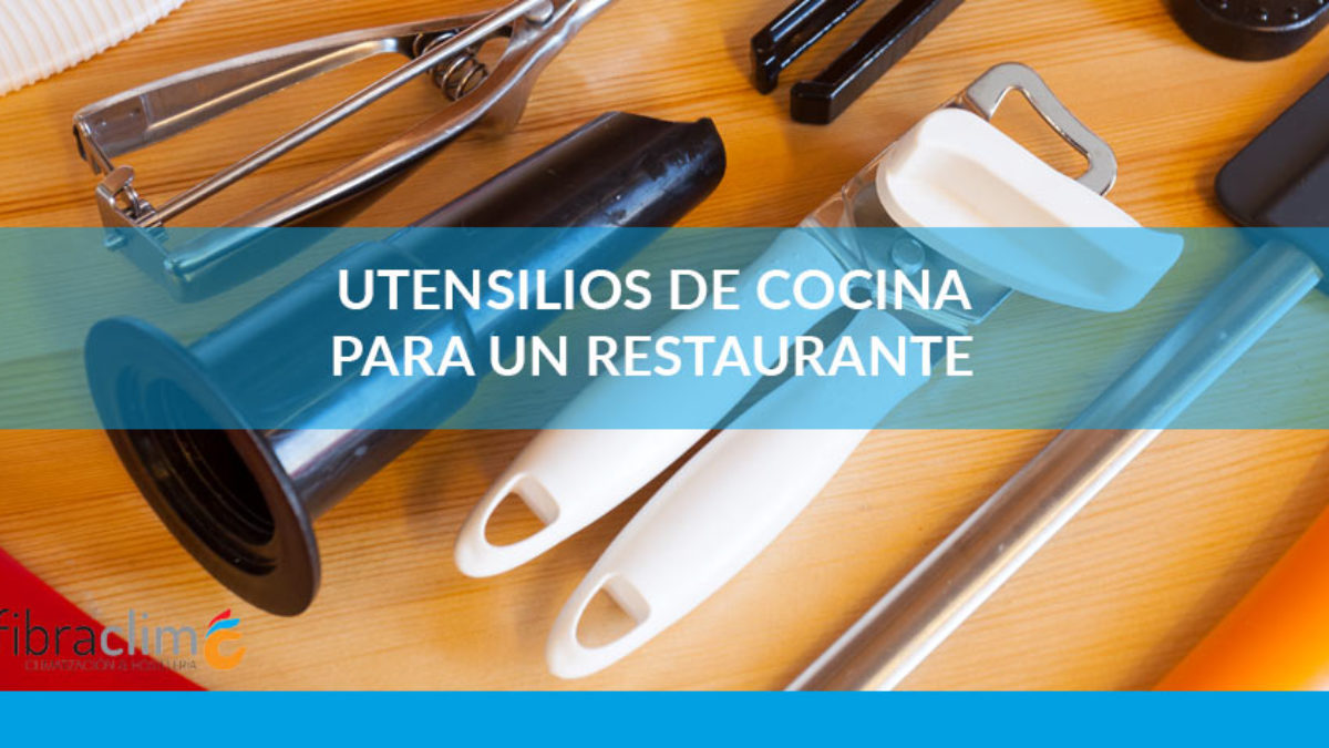 https://fibraclim.com/blog/wp-content/uploads/2019/06/utensilios-de-cocina-1-1200x675.jpg