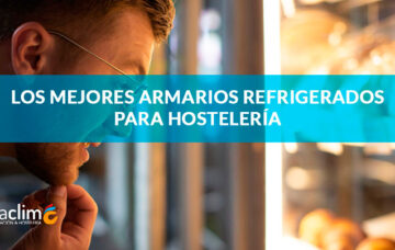 mejores-armarios-refrigerados-para-hosteleria-destacada